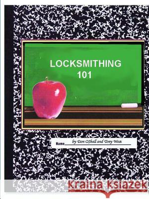 Locksmithing 101 (L101) Don Oshall 9781937067298 Locksmithing Education - książka