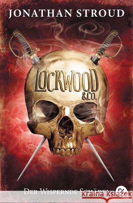 Lockwood & Co. - Der Wispernde Schädel Stroud, Jonathan 9783570403440 cbj - książka