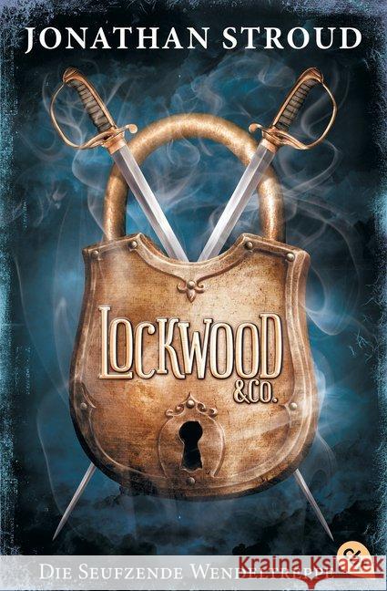 Lockwood & Co. - Die Seufzende Wendeltreppe Stroud, Jonathan 9783570403099 cbj - książka