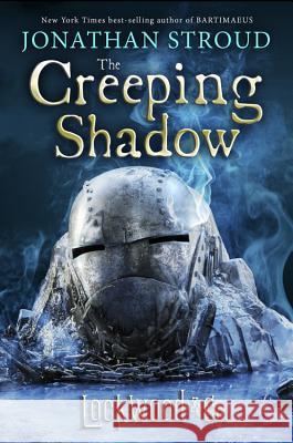 Lockwood & Co.: The Creeping Shadow Stroud, Jonathan 9781484709672 Disney-Hyperion - książka
