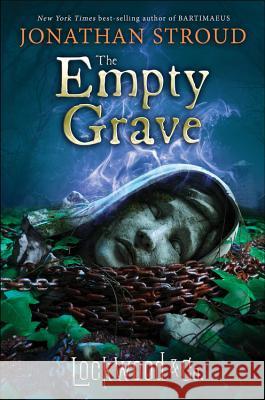 Lockwood & Co.: The Empty Grave Stroud, Jonathan 9781484790069 Disney-Hyperion - książka