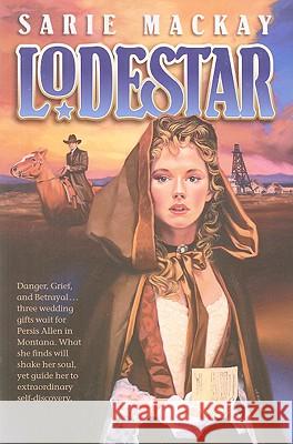 Lodestar Sarie MacKay 9780978925918 Lantern Lodge Publishing - książka
