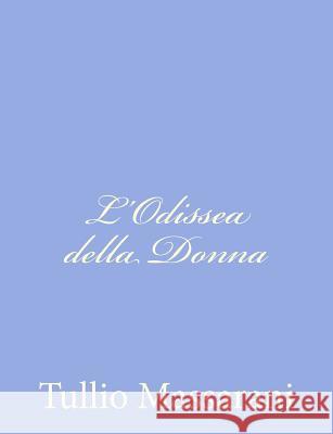 L'Odissea della Donna Massarani, Tullio 9781480030626 Createspace - książka