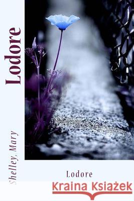 Lodore Shelley Mary Sir Angels 9781543293180 Createspace Independent Publishing Platform - książka