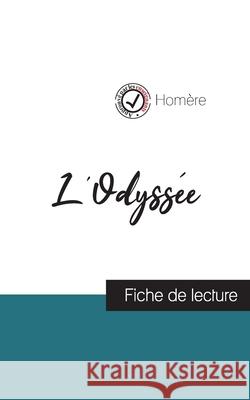 L'Odyssée de Homère (fiche de lecture et analyse complète de l'oeuvre) Homère 9782759310753 Comprendre La Litterature - książka