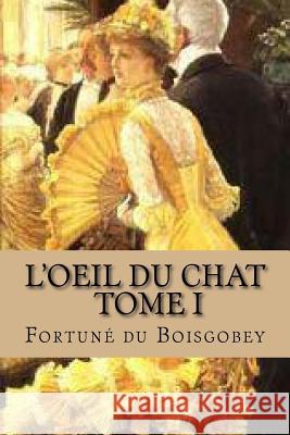 L'oeil du chat, Tome I Ballin, G-Ph 9781530610884 Createspace Independent Publishing Platform - książka