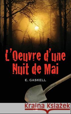 L'oeuvre d'une nuit de mai Forgues, E. D. 9781535062381 Createspace Independent Publishing Platform - książka