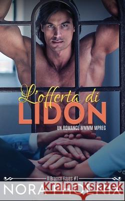 L'offerta di Lidon Nora Phoenix 9798475641200 Independently Published - książka