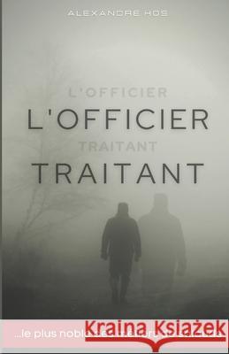 L'officier traitant: roman d'espionnage Alexandre Hos 9782931121047 Aspic Editions - książka