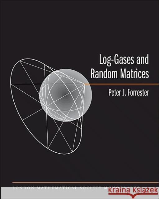 Log-Gases and Random Matrices (Lms-34) Forrester, Peter J. 9780691128290 Princeton University Press - książka
