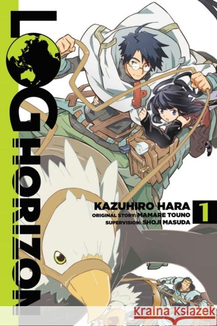 Log Horizon, Vol. 1 (Manga) Mamare Touno 9780316383066 Yen Press - książka