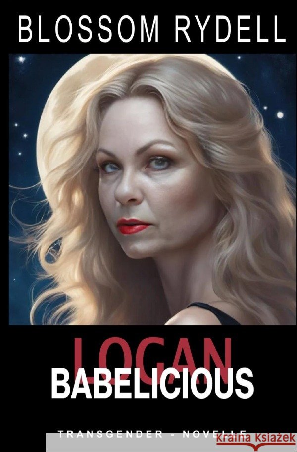 Logan - Babelicious Rydell, Blossom 9783818722234 epubli - książka