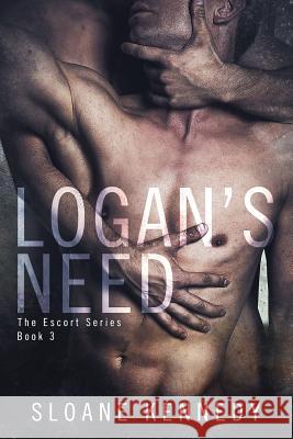 Logan's Need Sloane Kennedy 9781512271201 Createspace Independent Publishing Platform - książka