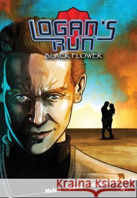 Logan's Run: Black Flower #4 William Nolan Scott Davis Devrim Kunter 9781949738025 Tidalwave Productions - książka
