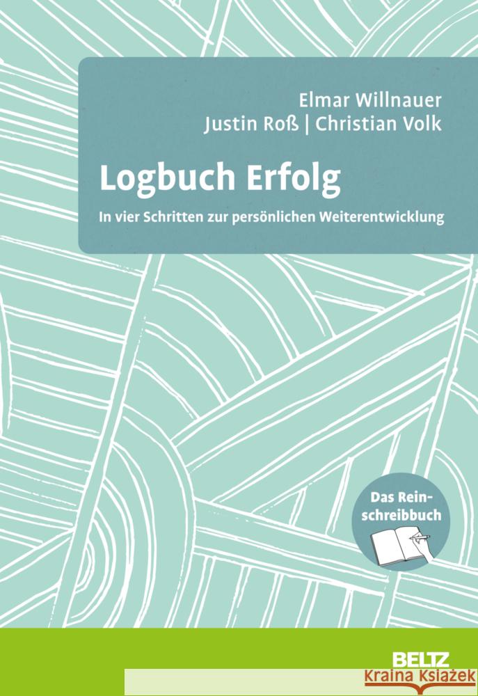 Logbuch Erfolg Roß, Justin, Volk, Christian, Willnauer, Elmar 9783407367587 Beltz - książka