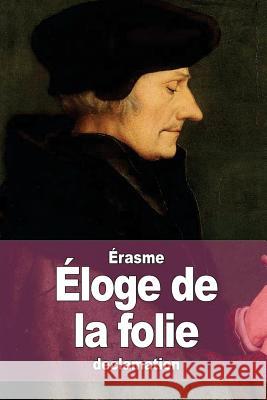 Éloge de la folie Lejeal, Gustave 9781516991358 Createspace - książka