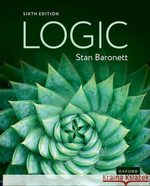 Logic Stan (, University of Nevada Las Vegas) Baronett 9780197838358 Oxford University Press Inc - książka