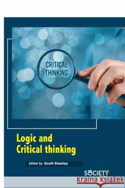 Logic and Critical Thinking  9781774077641 Arcler Education Inc - książka