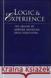 Logic and Experience: The Origin of Modern American Legal Education Lapiana, William P. 9780195079357 Oxford University Press