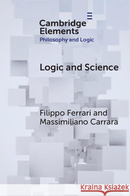 Logic and Science Massimiliano (University of Padua) Carrara 9781009233903 Cambridge University Press - książka