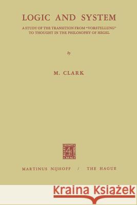 Logic and System: A Study of the Transition from 