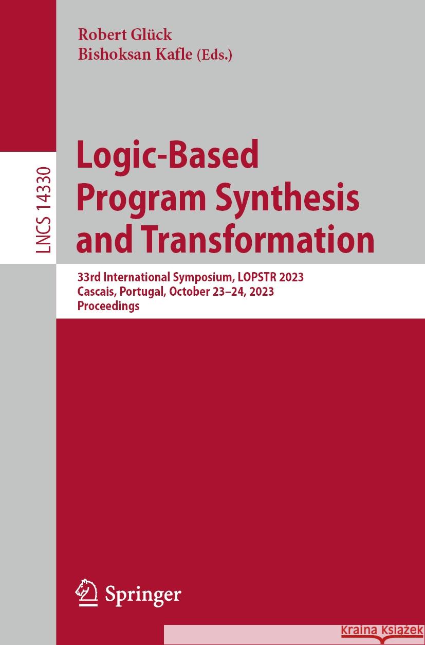 Logic-Based Program Synthesis and Transformation  9783031457838 Springer Nature Switzerland - książka