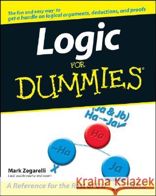 Logic for Dummies Zegarelli, Mark 9780471799412  - książka