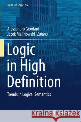 Logic in High Definition: Trends in Logical Semantics Giordani, Alessandro 9783030534899 Springer International Publishing - książka