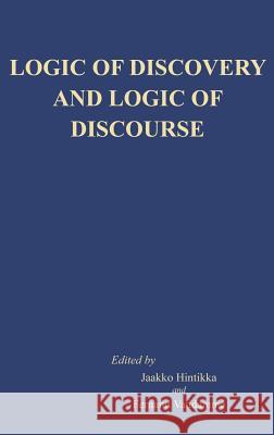 Logic of Discovery and Logic of Discourse Jaako Hintikka Fernand Vandamme J. Hintikka 9780306421570 Kluwer Academic Publishers - książka