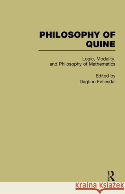 Logic: Philosophy of Quine Follesdal, Dagfinn 9780815337423 Garland Publishing - książka