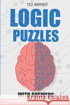 Logic Puzzles With Answers: Number Link Puzzles - 200 Logic Puzzles with Answers Ted Warner 9781980906032 Independently Published - książka