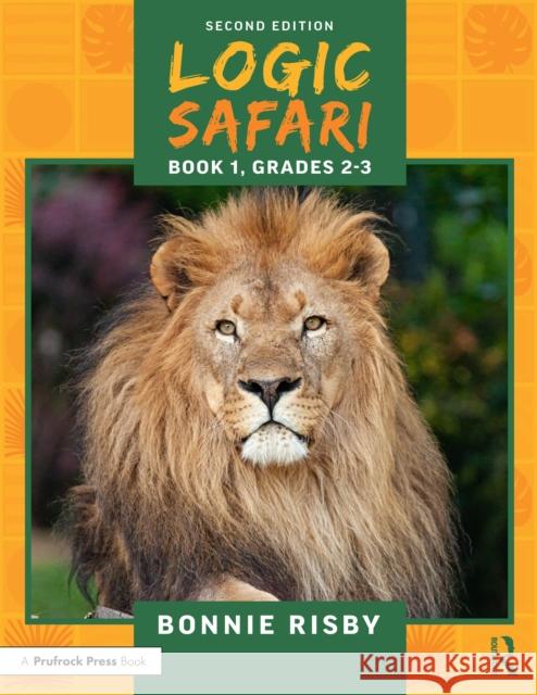 Logic Safari: Book 1, Grades 2-3 Bonnie Risby 9781041107019 Routledge - książka