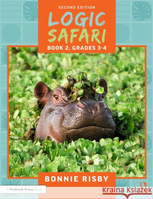 Logic Safari: Book 2, Grades 3-4 Bonnie Risby 9781041107064 Routledge - książka