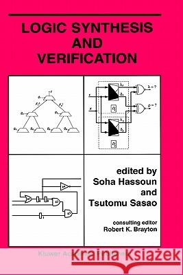 Logic Synthesis and Verification Soha Hassoun Tsutomu Sasao Soha Hassoun 9780792376064 Kluwer Academic Publishers - książka