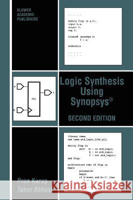 Logic Synthesis Using Synopsys(r) Kurup, Pran 9781461286349 Springer - książka