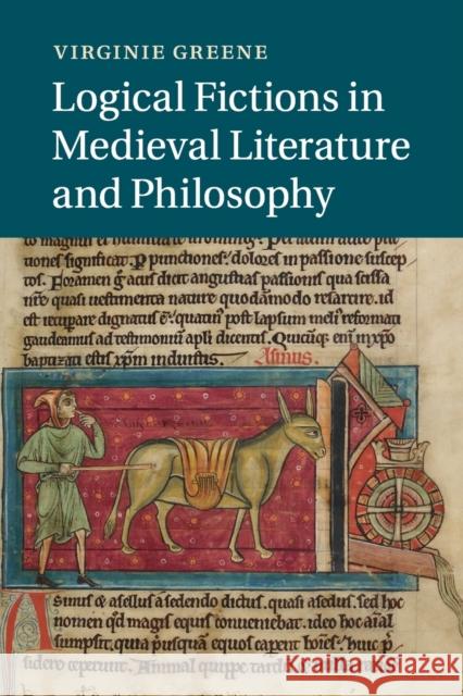 Logical Fictions in Medieval Literature and Philosophy Virginie Greene 9781107660175 Cambridge University Press - książka