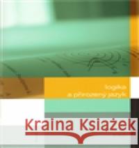 Logika a přirozený jazyk Bohumil Svoboda 9788070073254 Filosofia - książka