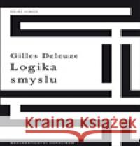 Logika smyslu Gilles Deleuze 9788024622354 Karolinum - książka