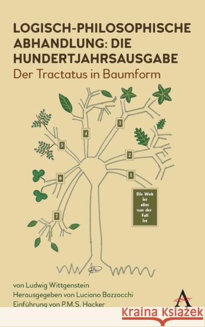 Logisch-Philosophische Abhandlung: Die Hundertjahrsausgabe: Der Tractatus in Baumform Wittgenstein, Ludwig 9781785276590 Anthem Press - książka