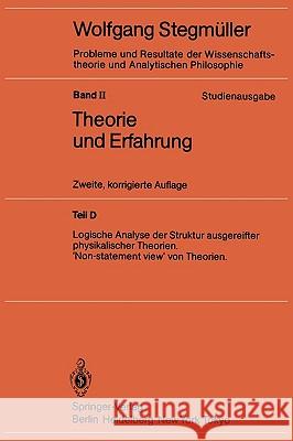 Logische Analyse Der Struktur Ausgereifter Physikalischer Theorien 'Non-Statement View' Von Theorien Stegmüller, Wolfgang 9783540157069 Springer - książka