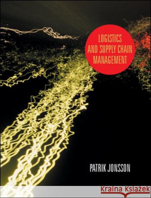 Logistics and Supply Chain Management Patrick Jonsson 9780077117382 MCGRAW-HILL HIGHER EDUCATION - książka