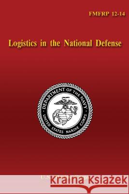 Logistics in the National Defense Department Of the Navy 9781484970645 Createspace - książka