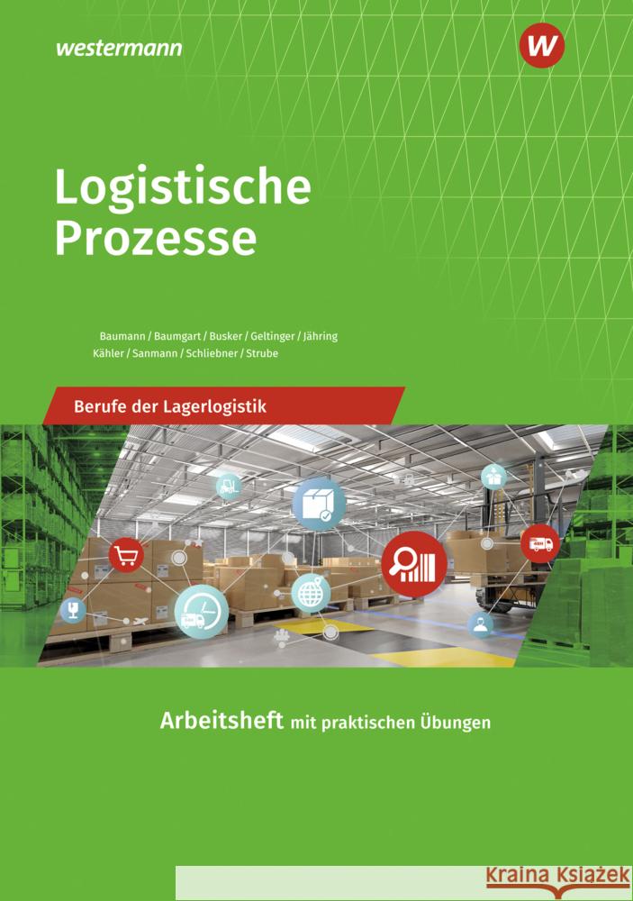 Logistische Prozesse Baumann, Gerd, Baumgart, Michael, Busker, Werena 9783427315537 Bildungsverlag EINS - książka