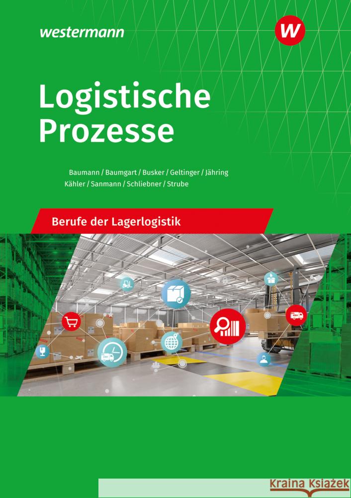 Logistische Prozesse Schliebner, Inka, Geltinger, Alfred, Jähring, Axel 9783427315612 Bildungsverlag EINS - książka