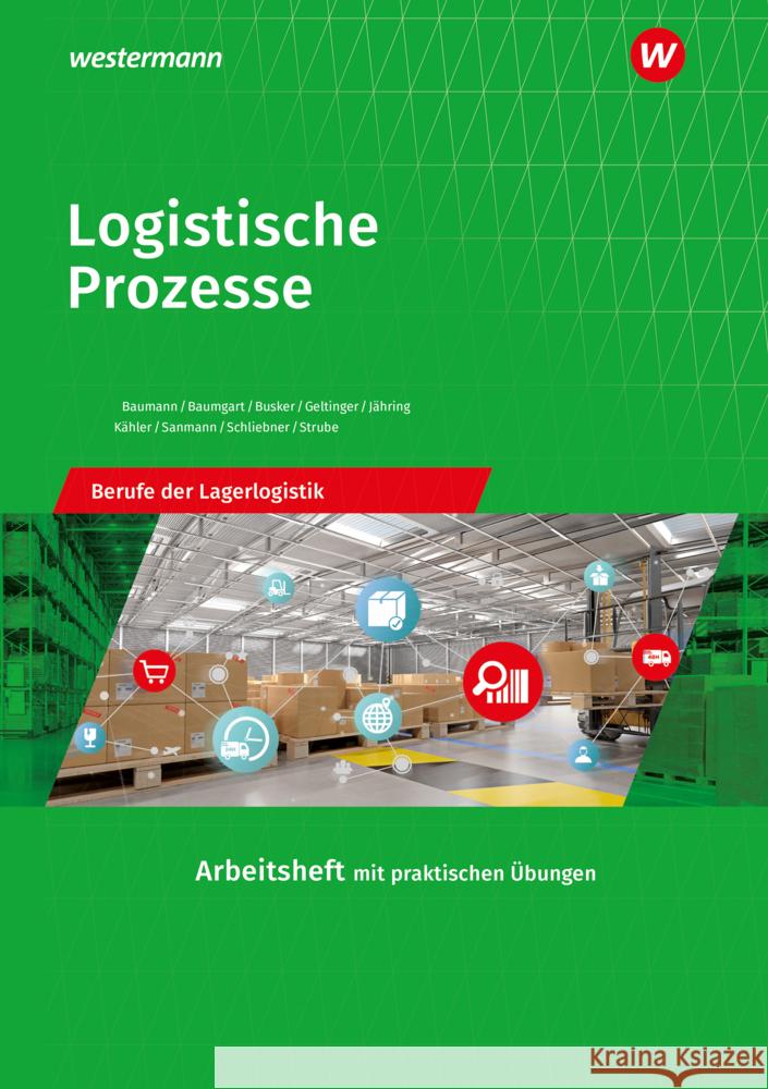 Logistische Prozesse Schliebner, Inka, Geltinger, Alfred, Jähring, Axel 9783427315643 Bildungsverlag EINS - książka