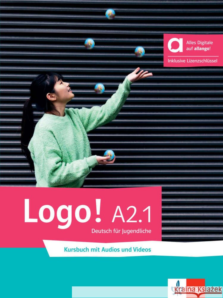 Logo! A2.1 - Hybride Ausgabe allango, m. 1 Beilage Mayr-Sieber, Tanja, Rusch, Paul, Schwieger, Bettina 9783126053914 Klett Sprachen - książka