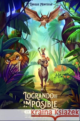 Logrando Lo Imposible: Un Sueño Sin Limites Martinez, Kevin, Montufar, Enrique 9798723510579 Independently Published - książka