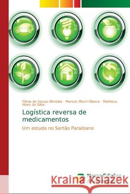 Logística reversa de medicamentos de Sousa Almeida, Flávia 9786139669875 Novas Edicioes Academicas - książka