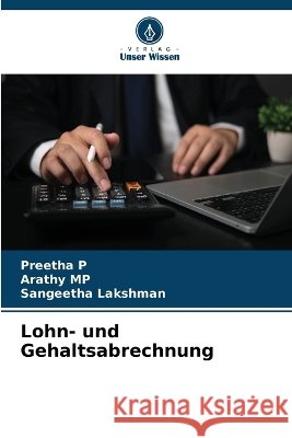 Lohn- und Gehaltsabrechnung Preetha P Arathy Mp Sangeetha Lakshman 9786630296594 Verlag Unser Wissen - książka