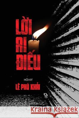 Loi AI Dieu Khai Phu Le 9781532998782 Createspace Independent Publishing Platform - książka